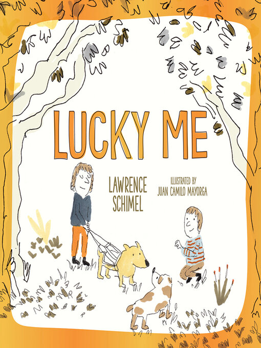 Title details for Lucky Me by Lawrence Schimel - Available